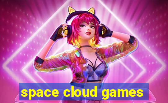 space cloud games